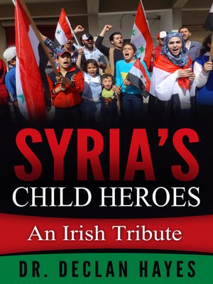 cover image of Syria's Child Heroes